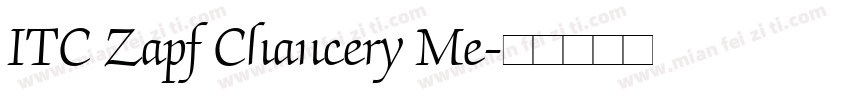 ITC Zapf Chancery Me字体转换